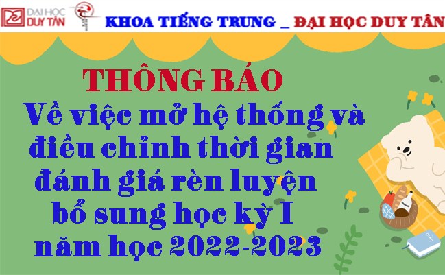 Thông báo Về việc mở hệ thống và điều chỉnh thời gian đánh giá rèn luyện bổ sung học kỳ I năm học 2022-2023