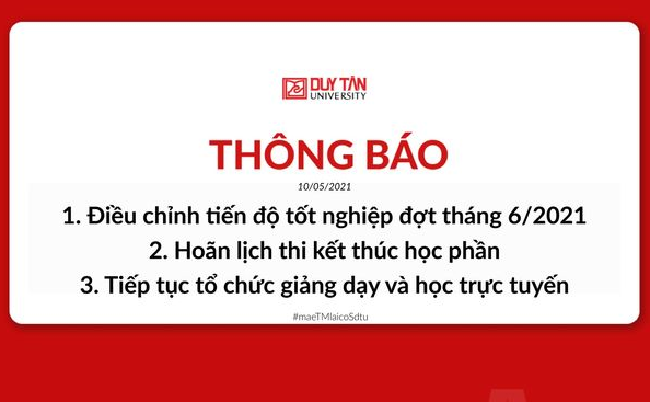 Thông báo Điều chỉnh tiến độ tốt nghiệp đợt tháng 6/2021; Lịch thi kết thúc học phần và công tác dạy học