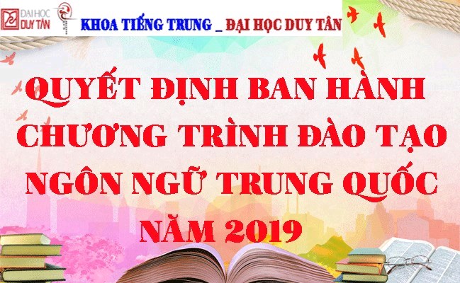 Quyết định về việc Ban hành Chương trình Đào tạo Ngôn ngữ Trung Quốc năm 2019