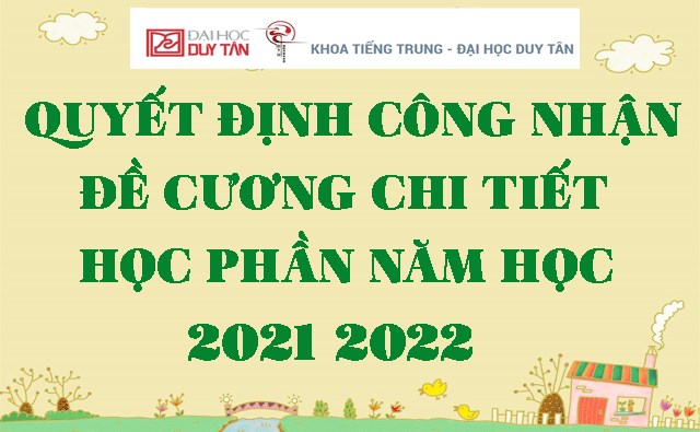 Quyết định công nhận Đề cương chi tiết học phần năm học 2021-2022