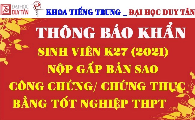 THÔNG BÁO KHẨN: SINH VIÊN K27 (2021) NỘP GẤP BẢN SAO CÔNG CHỨNG/ CHỨNG THỰC BẰNG TỐT NGHIỆP THPT