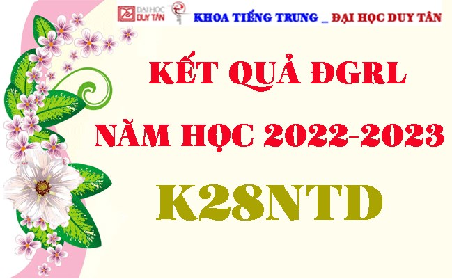 Kết quả ĐGRL K28NTD - NĂM HỌC: 2022-2023