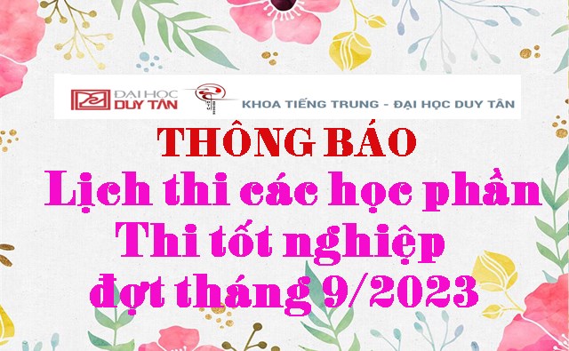 Lịch thi các học phần Thi tốt nghiệp đợt tháng 9/2023