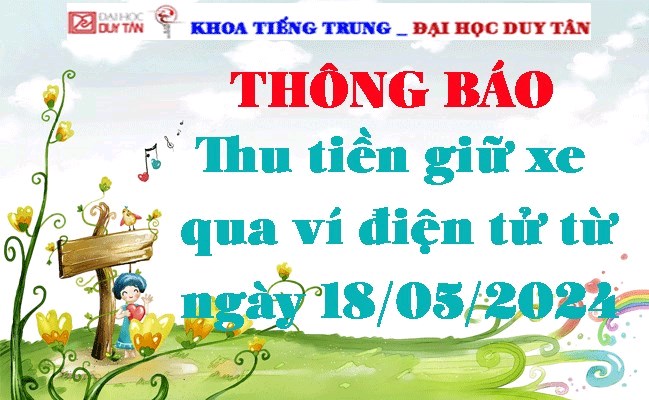 Thông báo về việc thu tiền giữ xe qua ví điện tử từ ngày 18/05/2024