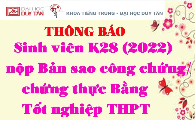 Thông báo Về việc sinh viên K28 (2022) nộp Bản sao công chứng/chứng thực Bằng Tốt nghiệp THPT