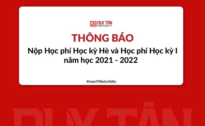 Thông báo về việc nộp Học phí Học kỳ Hè và Học phí Học kỳ I năm học 2021 - 2022