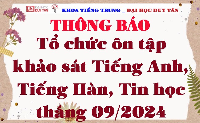 Thông báo về việc tổ chức ôn tập khảo sát Tiếng Anh, Tiếng Hàn, Tin học tháng 09/2024