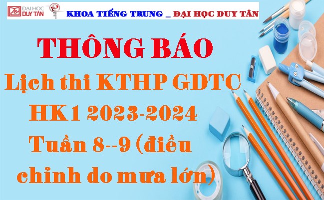 Lịch thi KTHP GDTC HK1 2023-2024 Tuần 8--9 (điều chỉnh do mưa lớn)