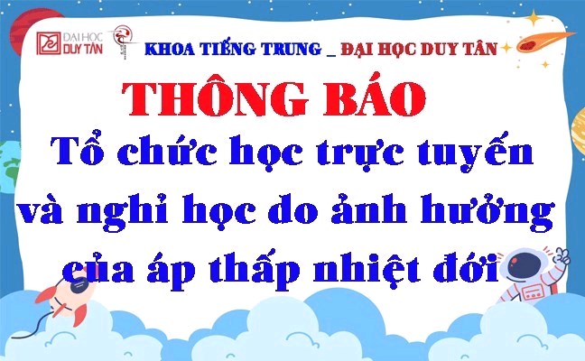 Thông báo  tổ chức học trực tuyến và nghỉ học do ảnh hưởng của áp thấp nhiệt đới