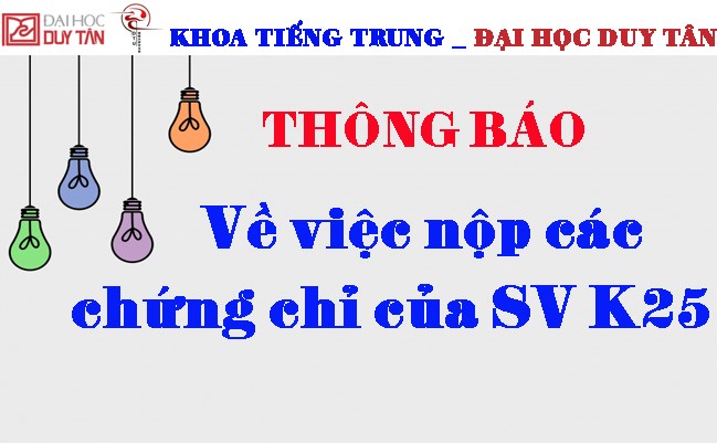 Thông báo về việc nộp các chứng chỉ của SV K25