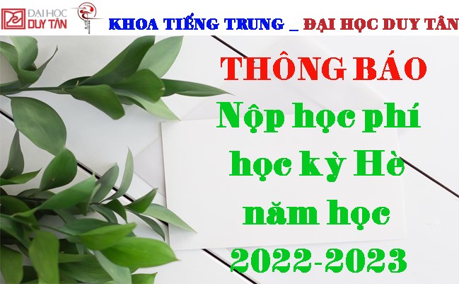 Thông báo nộp học phí học kỳ Hè năm học 2022-2023